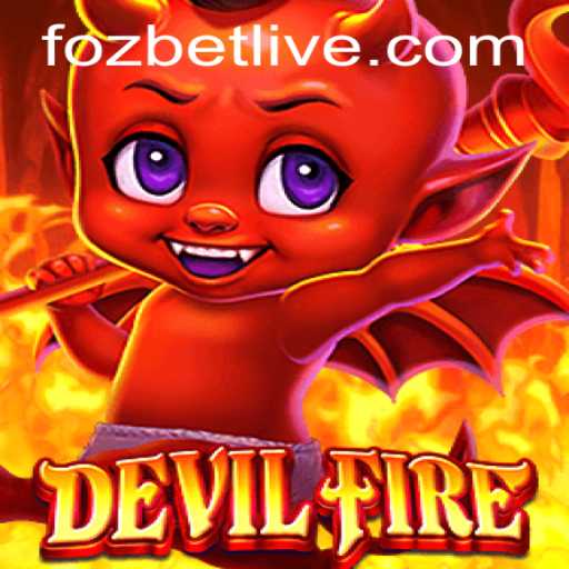 Exploring the Exciting World of DevilFire and Navigating Fozbet PH Login