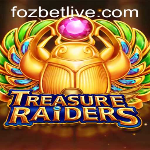 Discover the Excitement of TREASURERAIDERS with Fozbet PH Login